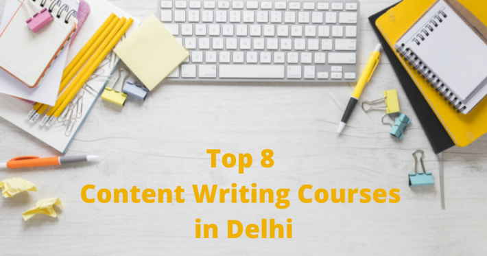 Top 8 Content Writing Courses in Delhi