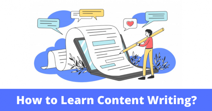 How to Learn Content Writing – A Comprehensive Guide for Beginners