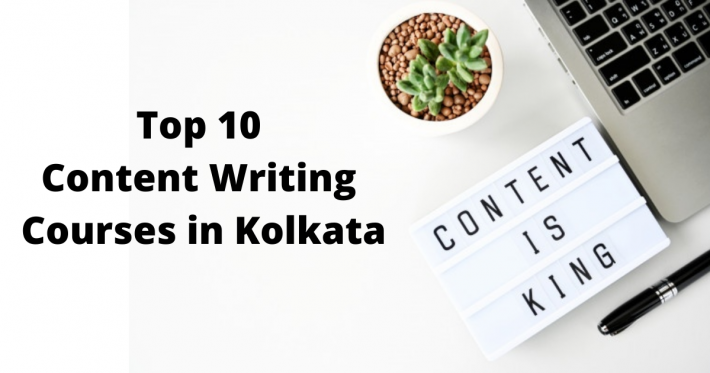 Top 10 Content Writing Courses in Kolkata