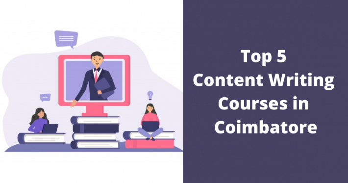 Top 5 Content Writing Courses in Coimbatore