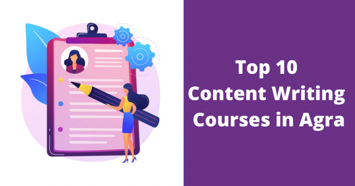 Top 10 Content Writing Courses in Agra
