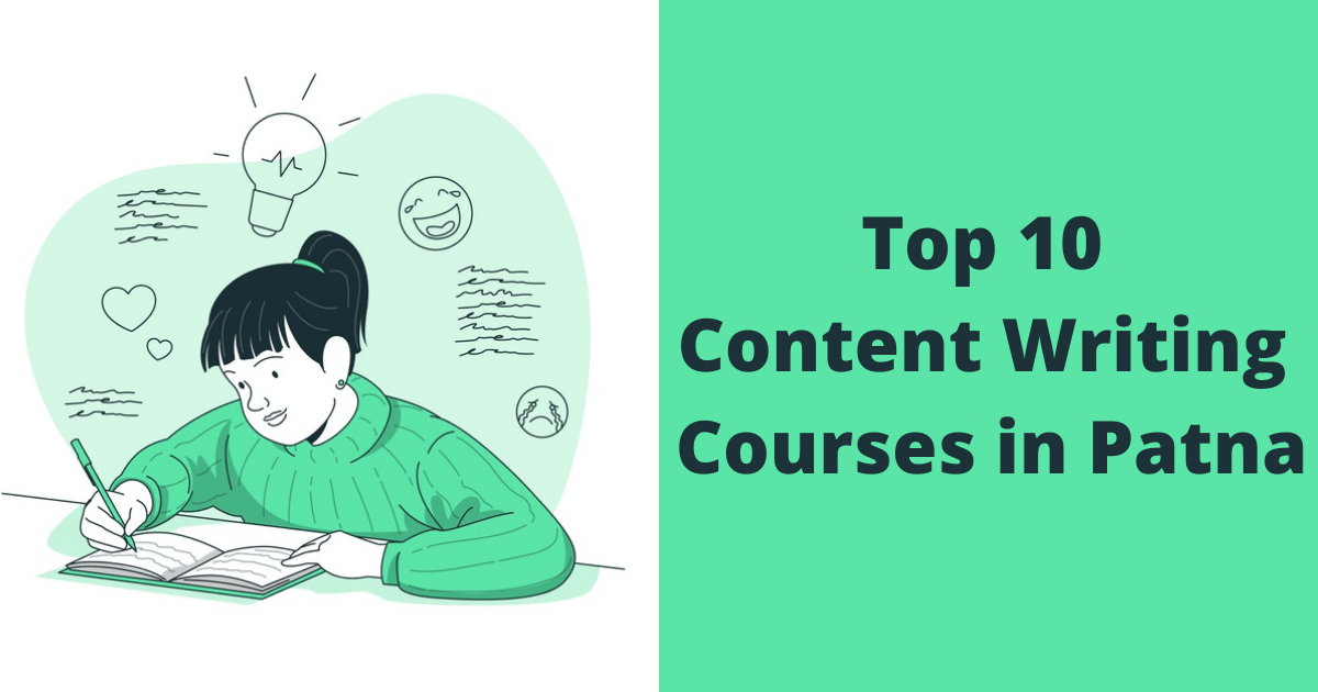 Top 10 Content Writing Courses in Patna