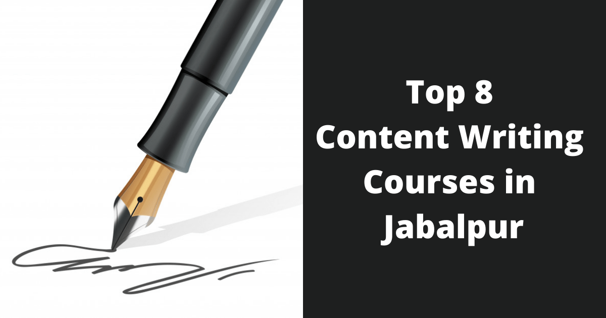 Top 8 Content Writing Courses in Jabalpur