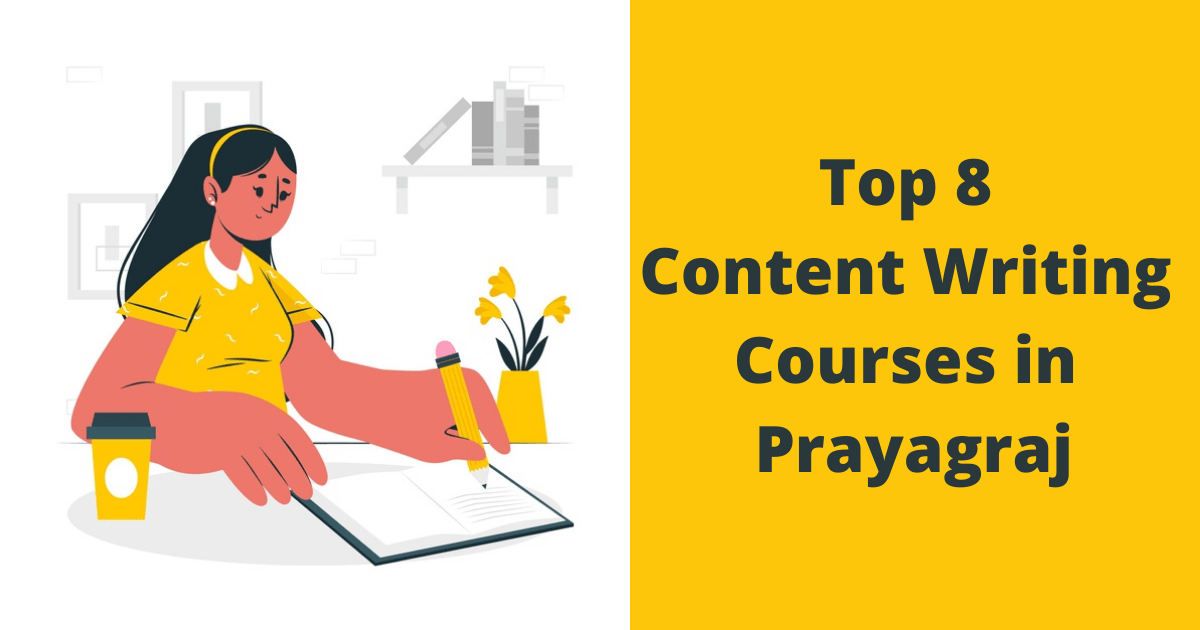 Top 8 Content Writing Courses in Prayagraj