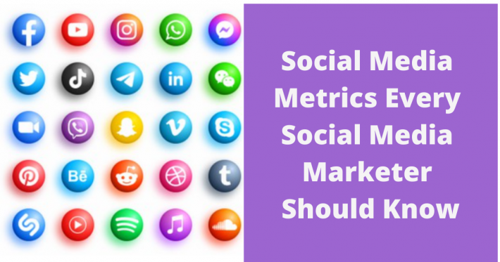 Social Media Metrics Every Social Media Marketer Should Know