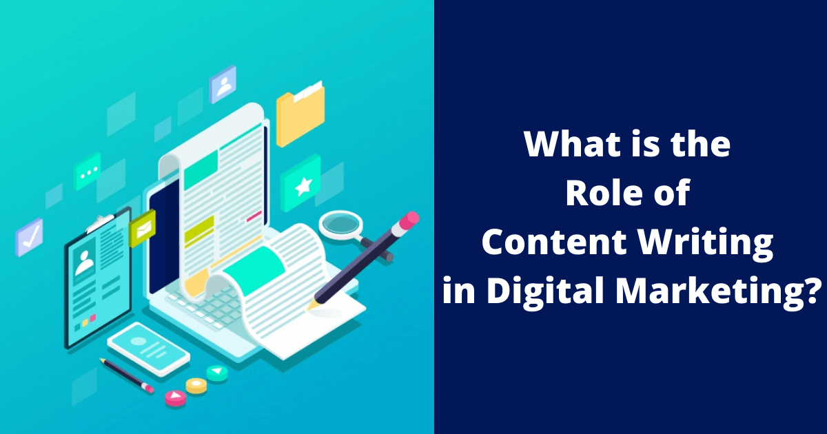 What is the Role of Content Writing in Digital Marketing?