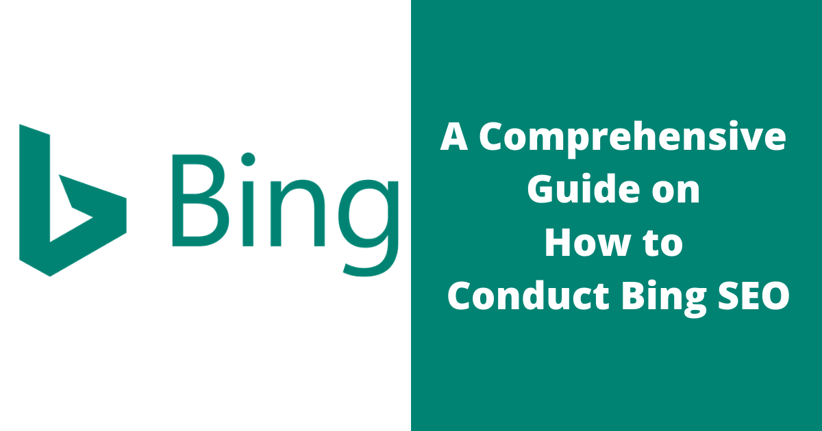 A Comprehensive Guide on How to Conduct Bing SEO