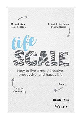 Life Scale - Brian Solis