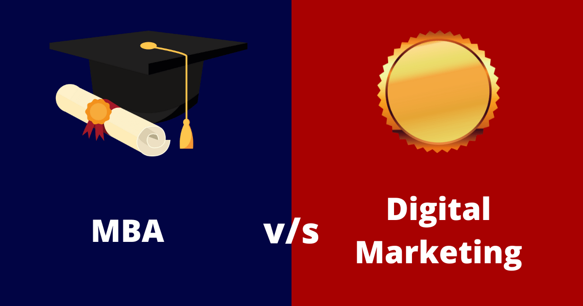 MBA vs Digital Marketing – A Detailed Analysis